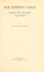 Cover of: Our Thompson family in Maine, New Hampshire and the West | Sinnett, Charles N.