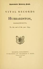 ... Vital records of Hubbardston, Massachusetts by Hubbardston (Mass.)