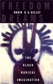 Cover of: Freedom Dreams by Robin D.G. Kelley