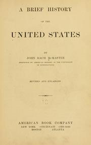 Cover of: A brief history of the United States by John Bach McMaster