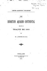 Cover of: Limites argentino-chiliennes.: Le divortium aquarum continental devant le traité de 1893