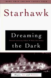 Dreaming the dark by Starhawk