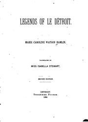 Cover of: Legends of Le Détroit. by Marie Caroline Watson Hamlin