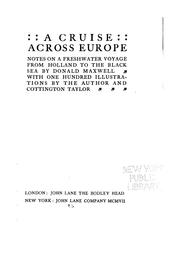 Cover of: A cruise across Europe: notes on a freshwater voyage from Holland to the Black Sea