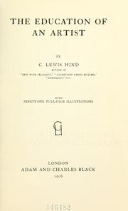 Cover of: The education of an artist by C. Lewis Hind