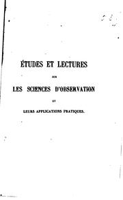 Cover of: Études et lectures sur les sciences d'observation et leurs applications pratiques