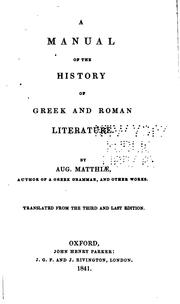 Cover of: A manual of the history of Greek and Roman literature. by Matthiae, August Heinrich