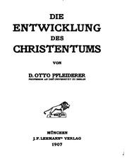 Cover of: Die Entwicklung des Christentums by Pfleiderer, Otto