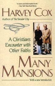 Cover of: Many mansions: a Christian's encounter with other faiths : with a new introduction