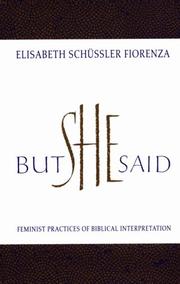 Cover of: But She Said: Feminist Practices of Biblical Interpretation