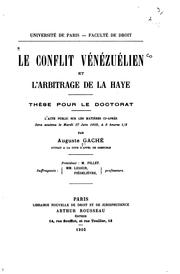 Cover of: Le conflit, vénézuélien et l'arbitrage de La Haye.