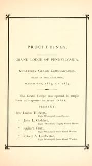 Proceedings of the R.W. Grand Lodge of Pennsylvania, at a Quarterly Grand Communication by Freemasons. Grand Lodge of Pennsylvania.