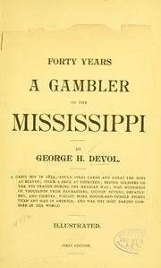 Cover of: Forty years a gambler on the Mississippi by George H. Devol