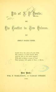 Cover of: Life of A. P. Dostie; or, The conflict of New Orleans.