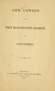 Gen. Cowdin and the First Massachusetts Regiment of Volunteers by Robert Cowdin