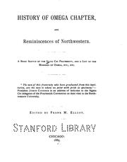 Cover of: History of Omega chapter, and reminiscences of Northwestern.: A brief sketch of the Sigma Chi fraternity, and a list of the members of Omega ...