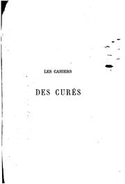 Les cahiers des curés by Ch.-L Chassin