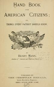 Cover of: Hand book for American citizens: or, Things every patriot should know.