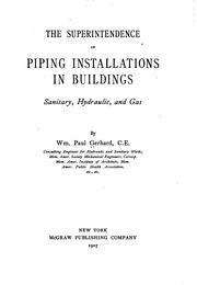 Cover of: The superintendence of piping installations in buildings: sanitary, hydraulic, and gas