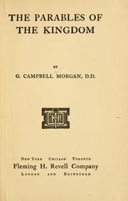 Cover of: The parables of the kingdom by Morgan, G. Campbell