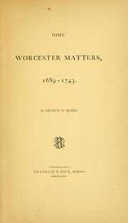 Cover of: Some Worcester matters, 1689-1743