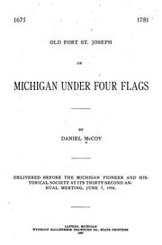 Cover of: Old Fort St. Joseph; or, Michigan under four flags