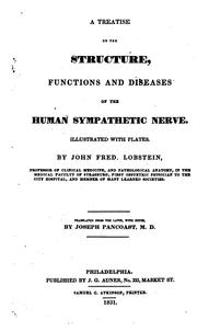 Cover of: A treatise on the structure, functions and diseases of the human sympathetic nerve