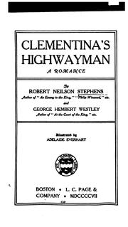 Cover of: Clementina's highwayman: a romance