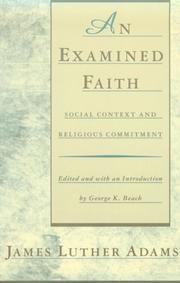 Cover of: An examined faith: social context and religious commitment