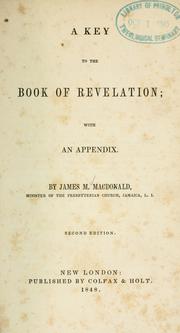 Cover of: A key to the book of Revelation: with an appendix.