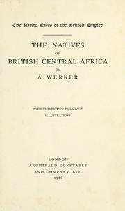 Cover of: The natives of British Central Africa by Alice Werner