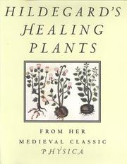 Cover of: Hildegard's Healing Plants by Hildegard of Bingen, Hildegard of Bingen