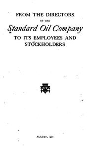 Cover of: From the directors of the Standard Oil Company to its employees and stockholders.