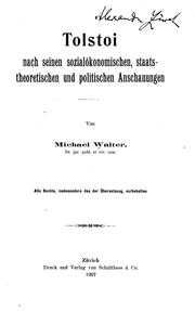 Cover of: Tolstoi nach seinen sozialökonomischen, staatstheoretischen und politischen Anschauungen.