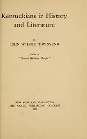 Cover of: Kentuckians in history and literature by Townsend, John Wilson