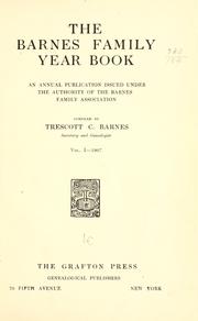Cover of: The Barnes family year book by compiled by Trescott C. Barnes ... v.1-