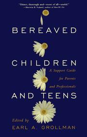 Cover of: Bereaved Children and Teens: A Support Guide for Parents and Professionals
