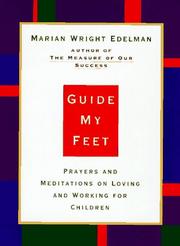 Cover of: Guide my feet: prayers and meditations on loving and working for children