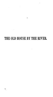 Cover of: The old house by the river