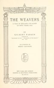 Cover of: The weavers: a tale of England and Egypt of fifty years ago