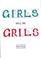 Cover of: Girls will be grils