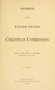 Cover of: Incidents of the United States Christian Commission