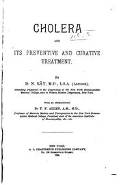 Cover of: Cholera and its preventive and curative treatment. by Dwarkâ Nâth Rây, Dwarkâ Nâth Rây