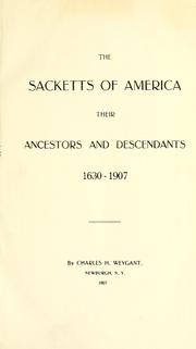 Cover of: The Sacketts of America: their ancestors and descendants, 1630-1907