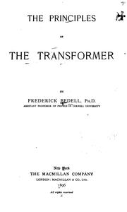 Cover of: The principles of the transformer