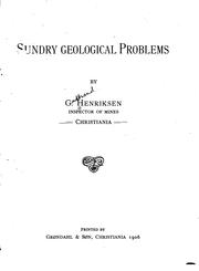 Sundry geological problems by G. Henriksen