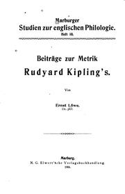 Cover of: Beiträge zur metrik Rudyard Kipling's. by Ernst Löwe