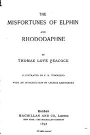 Cover of: The misfortunes of Elphin and Rhododaphne by Thomas Love Peacock