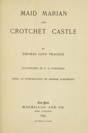 Cover of: Maid Marian and Crotchet castle.