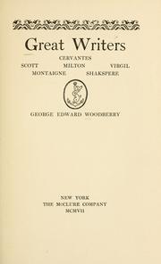 Cover of: Great writers: Cervantes, Scott, Milton, Virgil, Montaigne, Shakespere